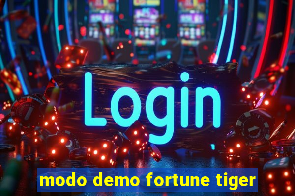 modo demo fortune tiger